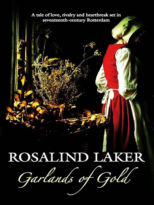 Title details for Garlands of Gold by Rosalind Laker - Available